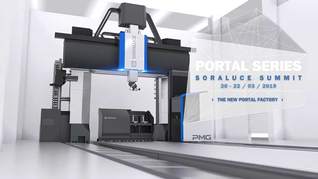 SORALUCE présentera la nouvelle GAMME DE MACHINES PORTIQUE lors du SORALUCE SUMMIT 2019 | PORTAL SERIES